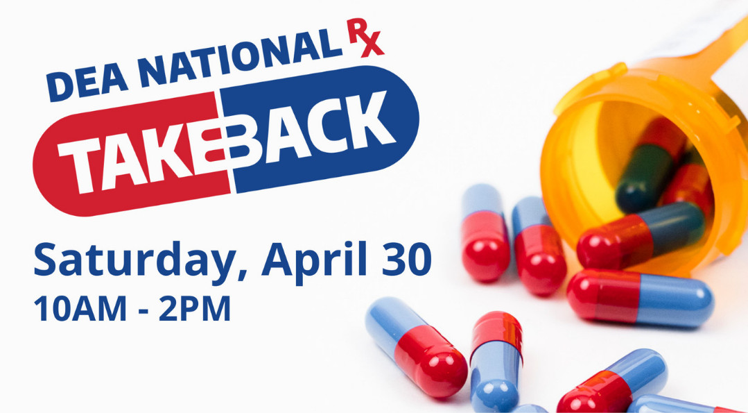 DEA National Prescription Drug Take Back Day – Sat. 4/30/22