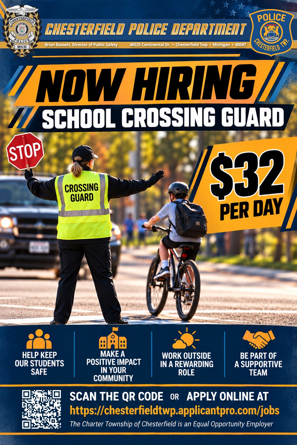 Chesterfield Township Police Department school crossing guard recruiting flyer: now hiring, $32 per day, help keep our students safe, apply online at chesterfieldtwp.applicantpro.com/jobs
